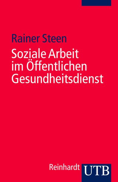 Soziale Arbeit im Öffentlichen Gesundheitsdienst Medicine
