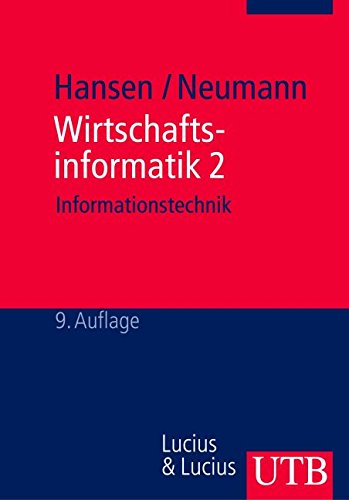 Wirtschaftsinformatik 2: Informationstechnik (Grundwissen der Ökonomik) Law