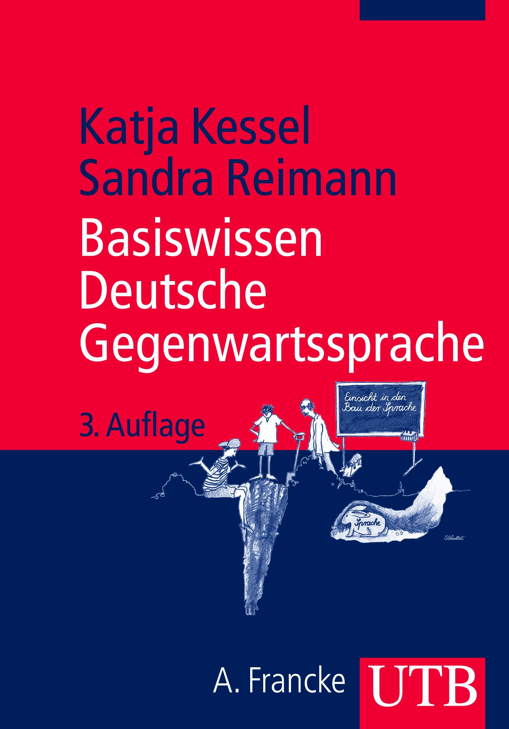 Basiswissen Deutsche Gegenwartssprache: Eine Einführung Social Sciences