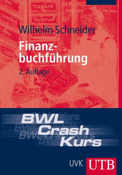 BWL-Crash-Kurs Finanzbuchführung (UTB M: Uni-Taschenbücher) Law