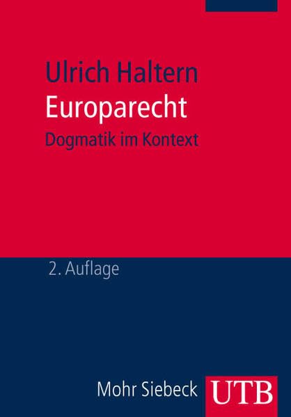 Europarecht. Dogmatik im Kontext Law