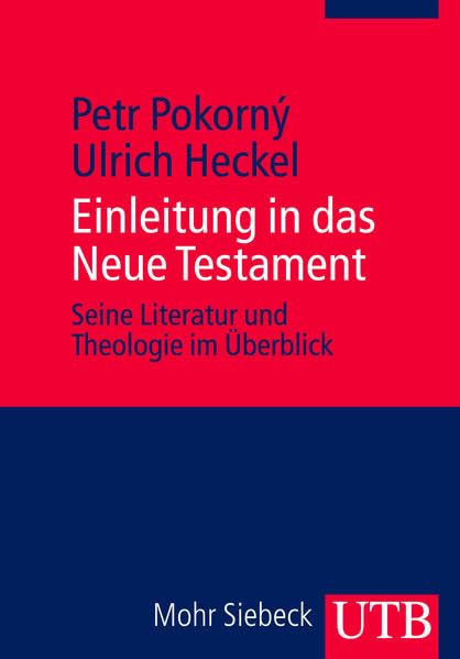 Einleitung in das Neue Testament. Seine Literatur und Theologie im Überblick Philosophy