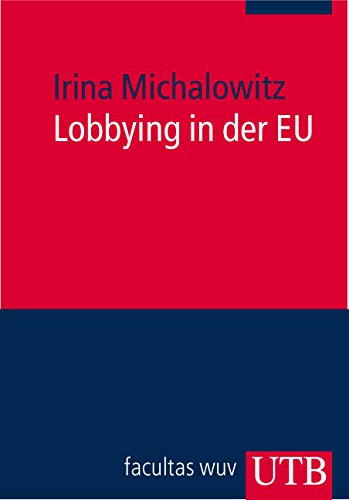 Lobbying in der EU (UTB M: Uni-Taschenbücher) Law