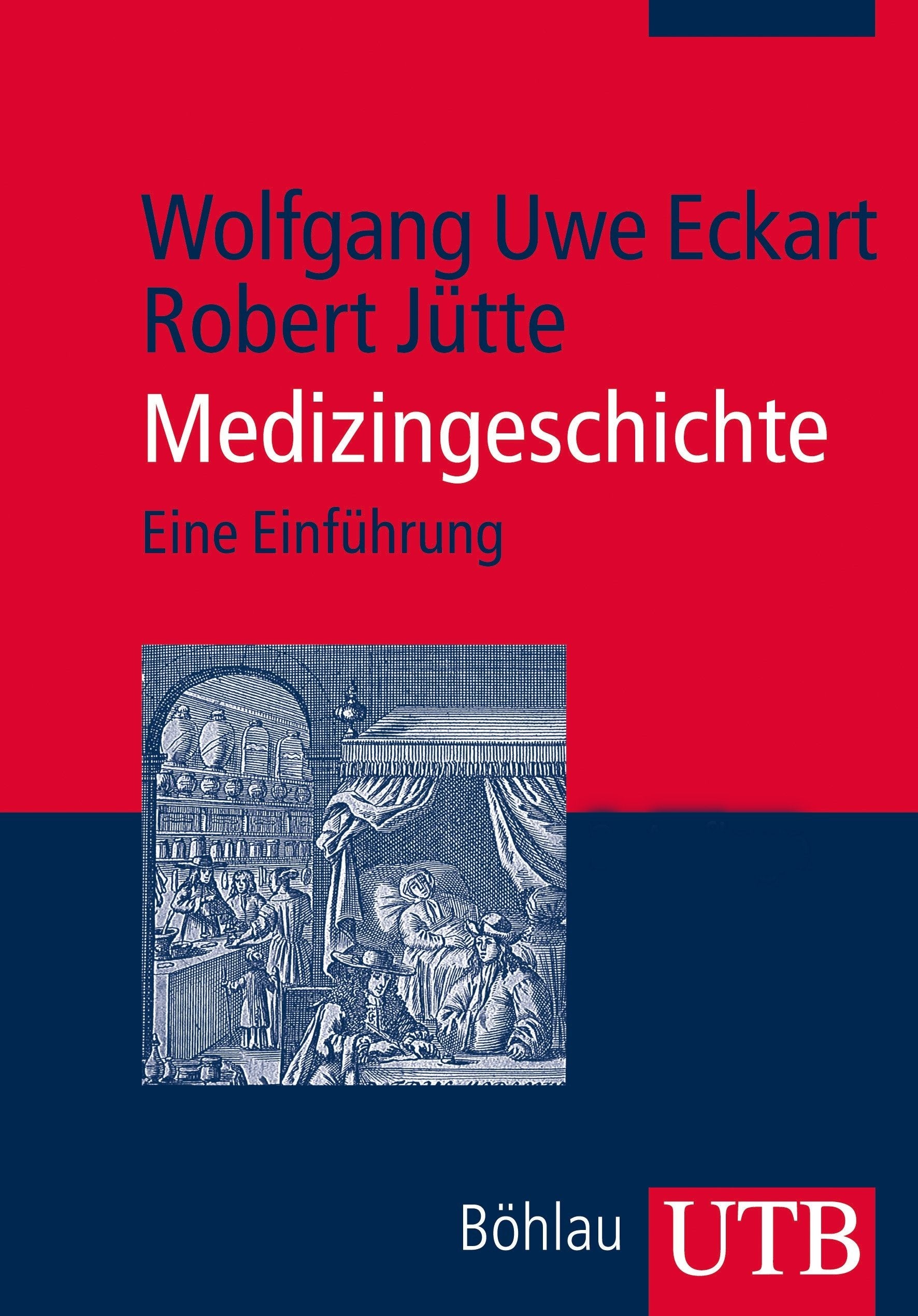 Medizingeschichte: Eine Einführung (UTB M: Uni-Taschenbücher) Medicine