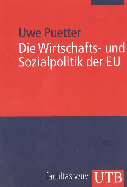 Die Wirtschafts- und Sozialpolitik der EU (Europa Kompakt) Law