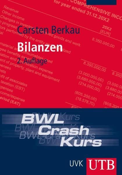 BWL-Crash-Kurs Bilanzen (UTB M: Uni-Taschenbücher) Law