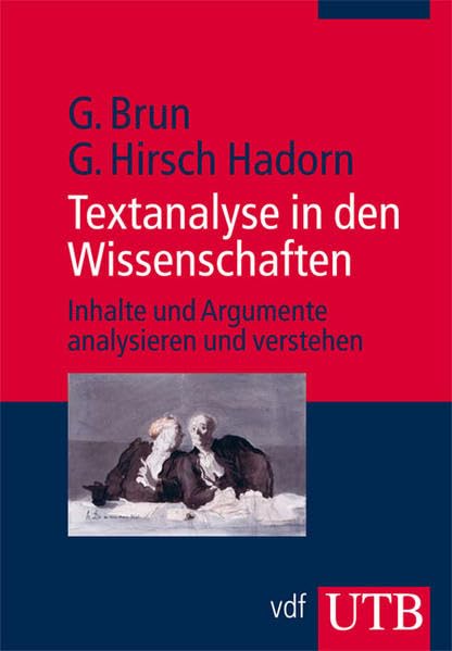 Textanalyse in den Wissenschaften: Inhalte und Argumente analysieren und verstehen Business, Finance & Career