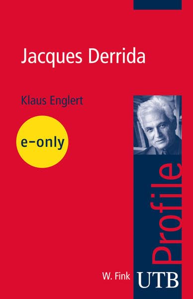 Jacques Derrida (utb Profile) Philosophy Books