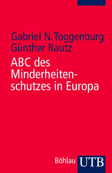 ABC des Minderheitenschutzes in Europa (Utb) Law