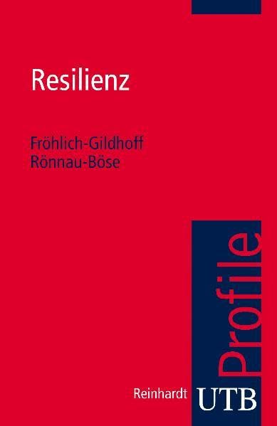 Resilienz (UTB S (Small-Format): Uni-Taschenbücher) Psychology