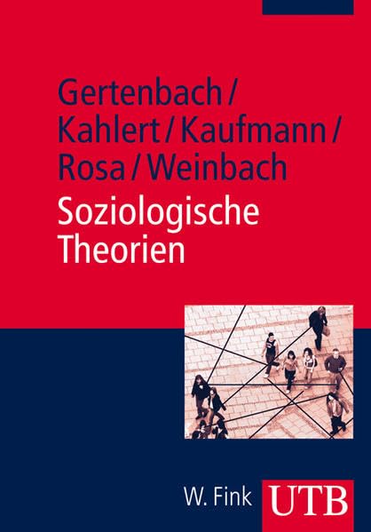 Soziologische Theorien (UTB M: Uni-Taschenbücher) Law