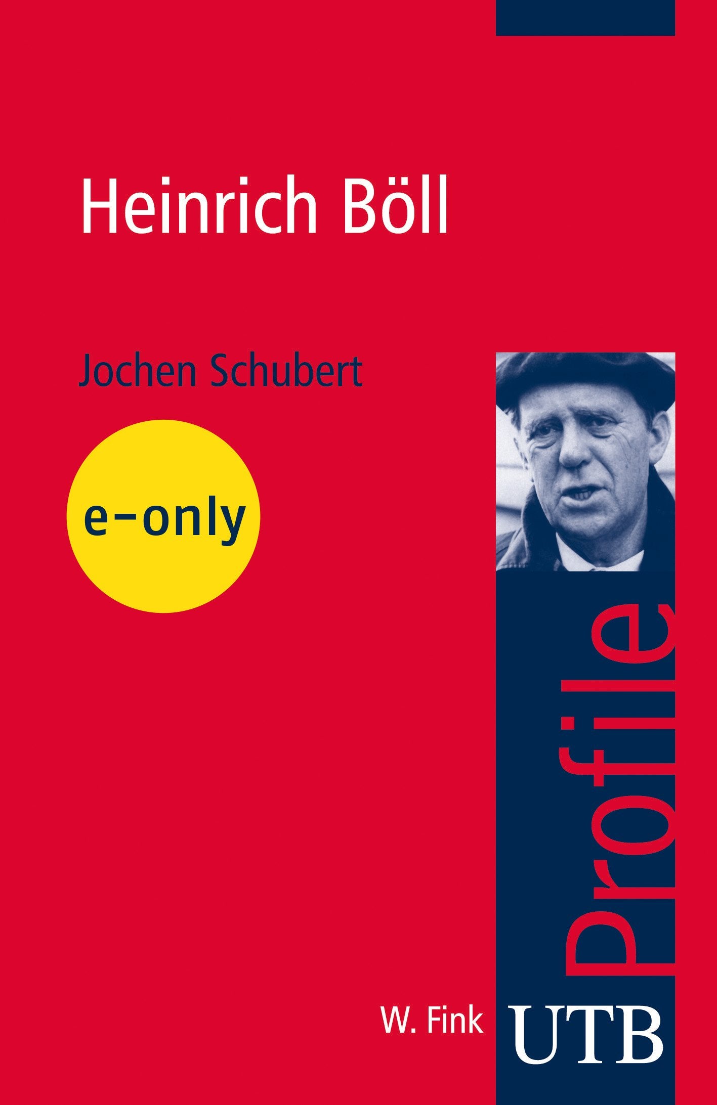 Heinrich Böll (utb Profile) Contemporary literature Books