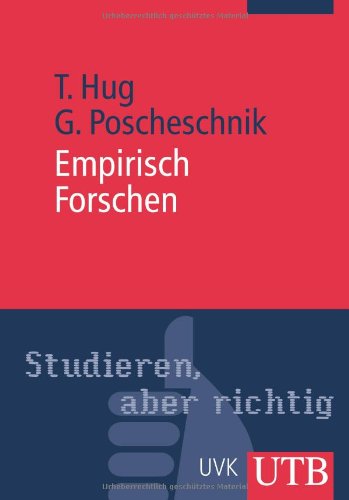 Empirisch Forschen (UTB M: Uni-Taschenbücher) Learning & Reference