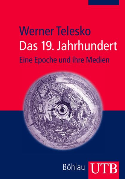 Das 19. Jahrhundert Media & Communication