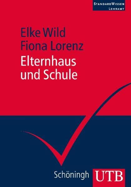 Elternhaus und Schule (UTB M: Uni-Taschenbücher) Books