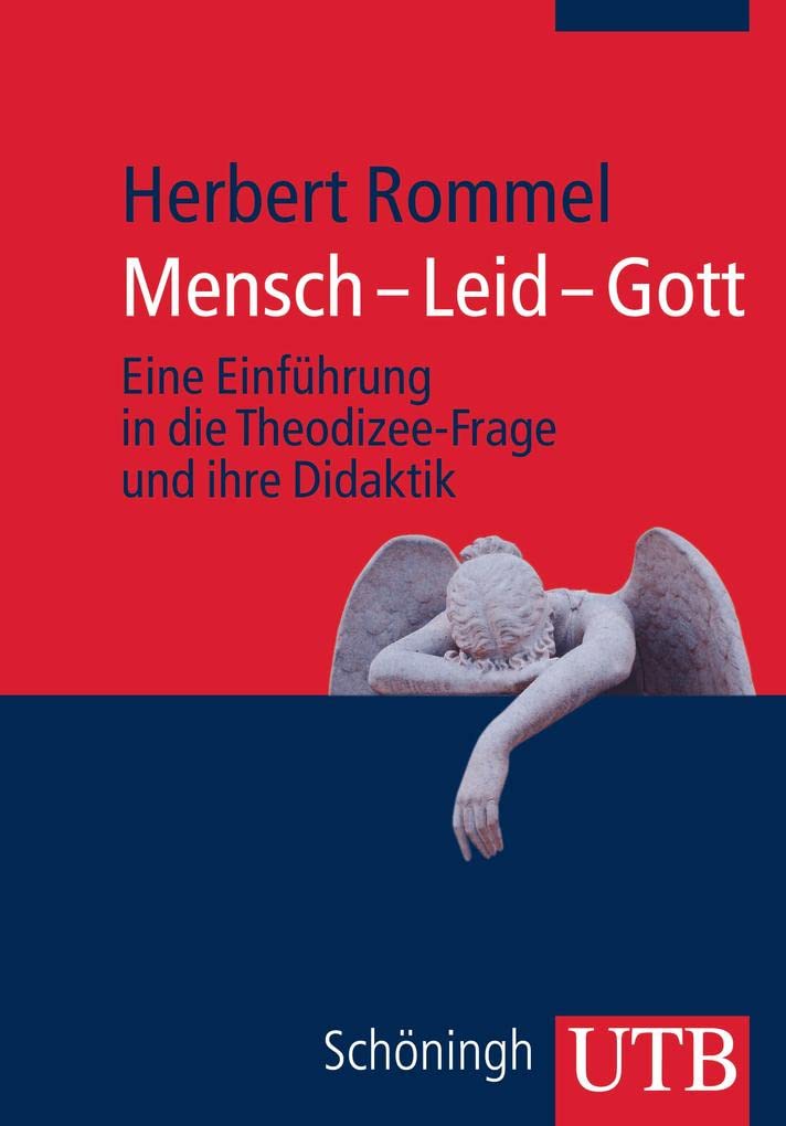 Mensch - Leid - Gott Religion & Esotericism