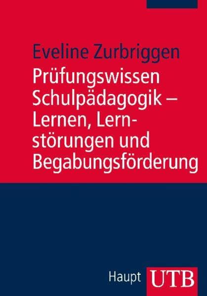 Prüfungswissen Schulpädagogik – Lernen, Lernstörungen und Begabungsförderung Books