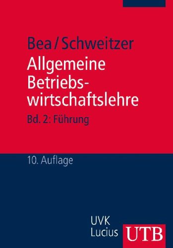 Allgemeine Betriebswirtschaftslehre 2: Bd. 2: Führung (Grundwissen der Ökonomik) Law