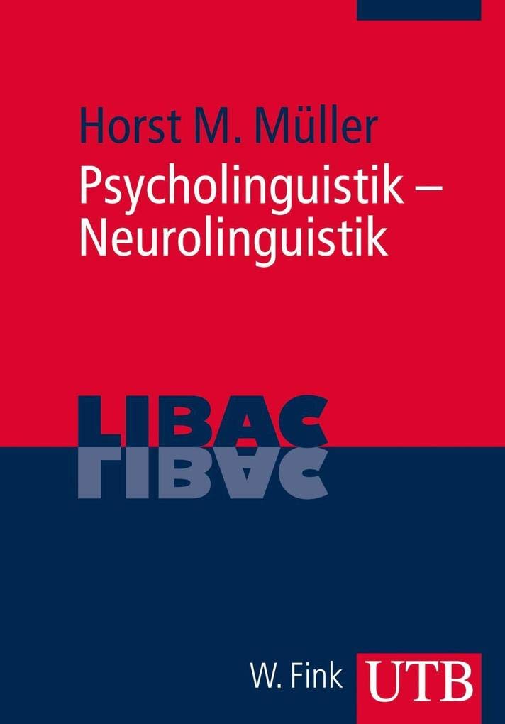 Psycholinguistik - Neurolinguistik Social Sciences