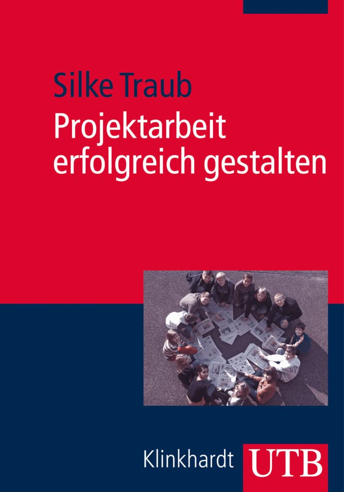 Projektarbeit erfolgreich gestalten: Über individualisiertes, kooperatives Lernen zum selbstgesteuerten Kleingruppenprojekt Business, Finance & Career