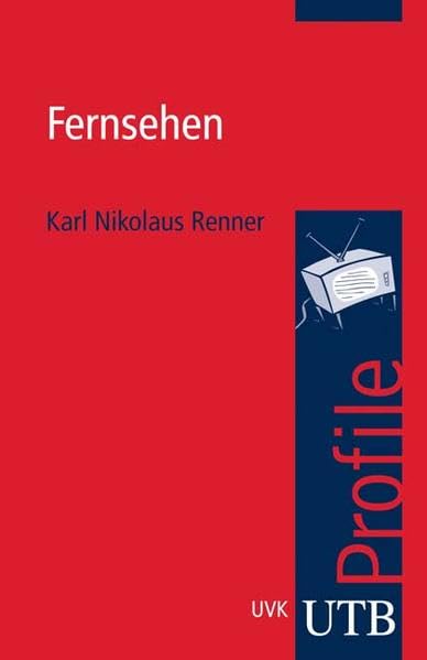 Fernsehen (UTB S (Small-Format): Uni-Taschenbücher) Law