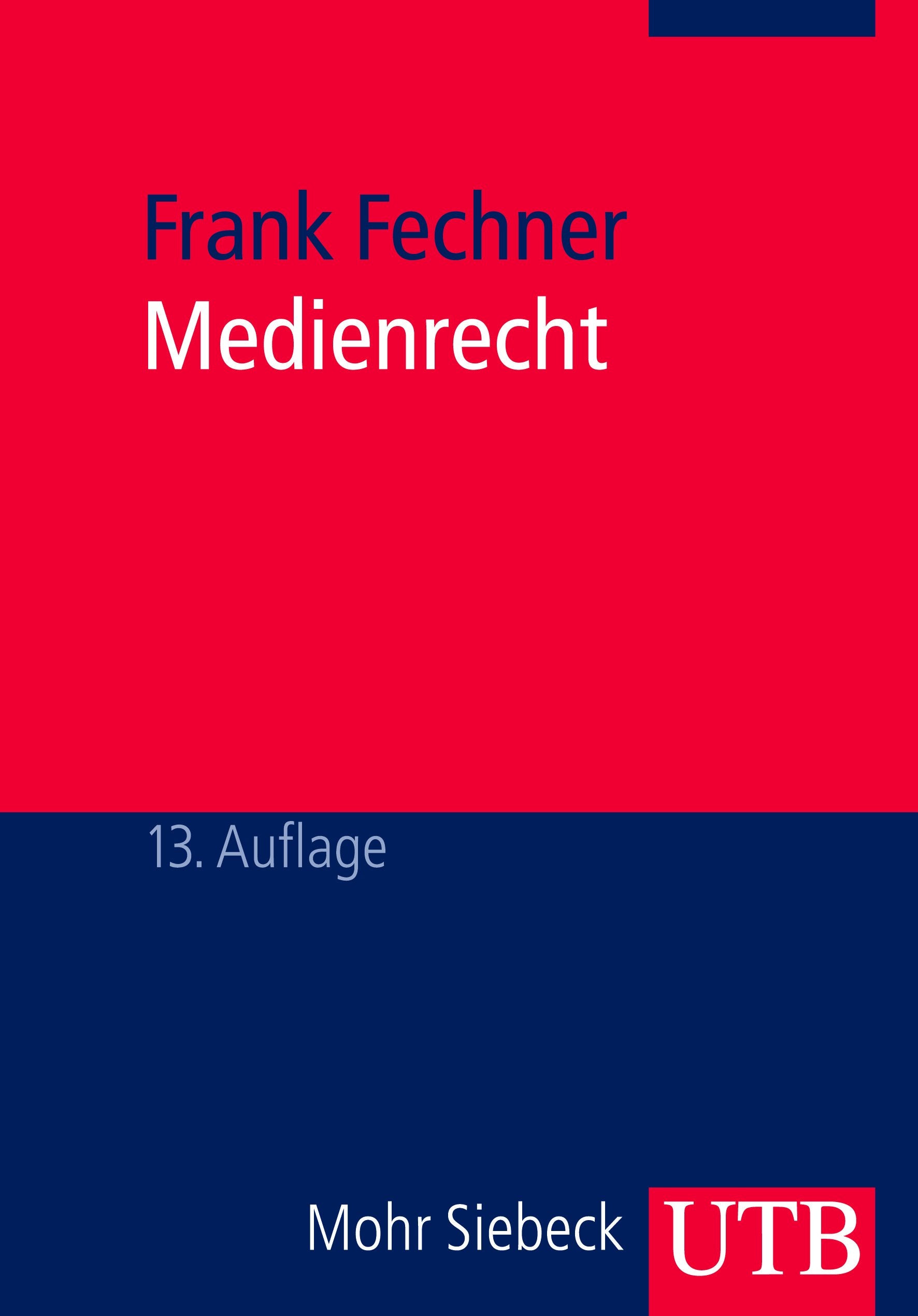 Medienrecht: Lehrbuch des gesamten Medienrechts unter besonderer Berücksichtigung von Presse, Rundfunk und Multimedia Law
