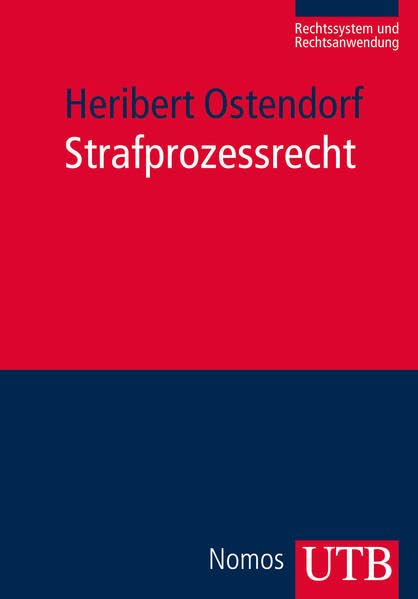 Strafprozessrecht: Rechtssystem und Anwendung (UTB M: Uni-Taschenbücher) Law