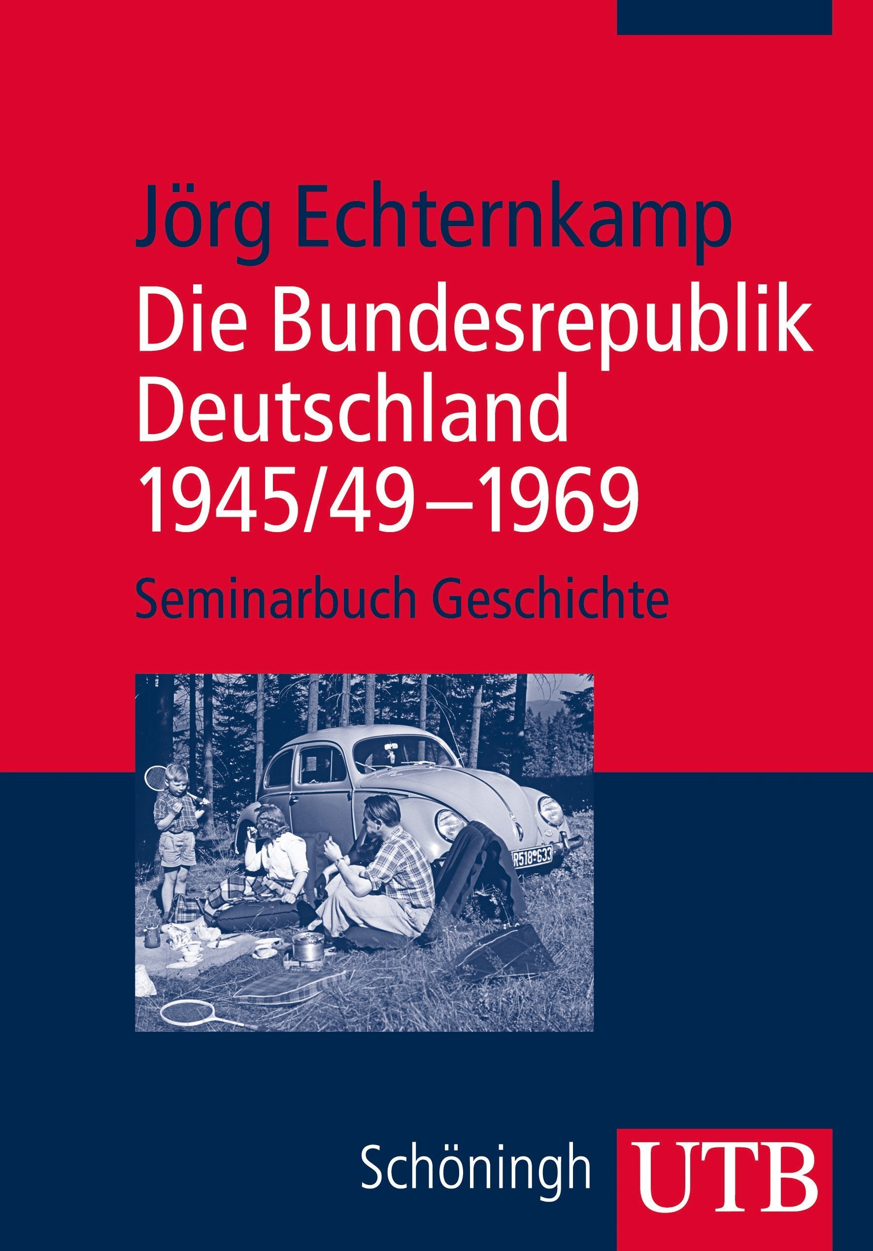 Die Bundesrepublik Deutschland 1945/49 - 1969 German history