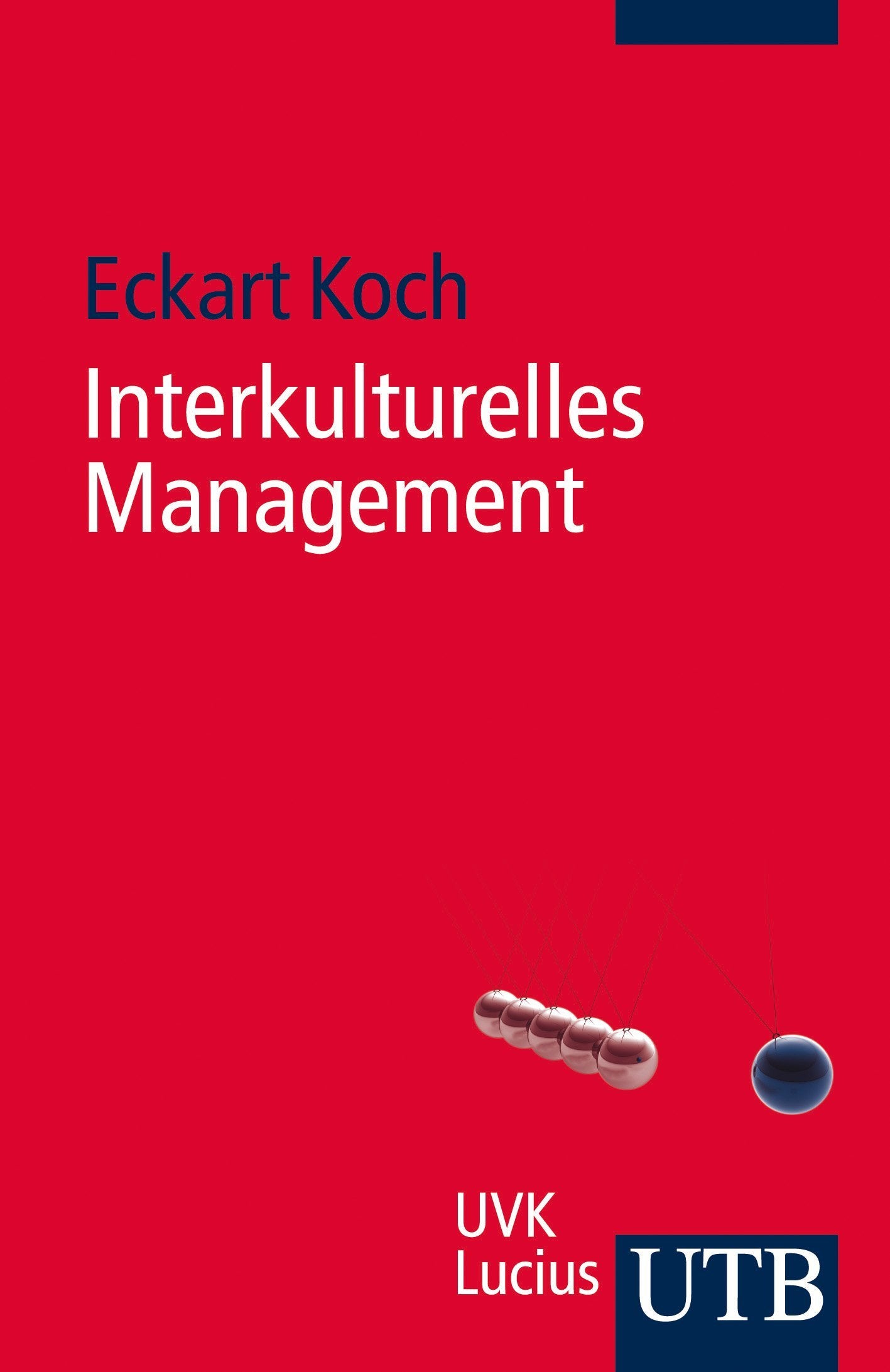 Interkulturelles Management: Für Führungspraxis, Projektarbeit und Kommunikation Law