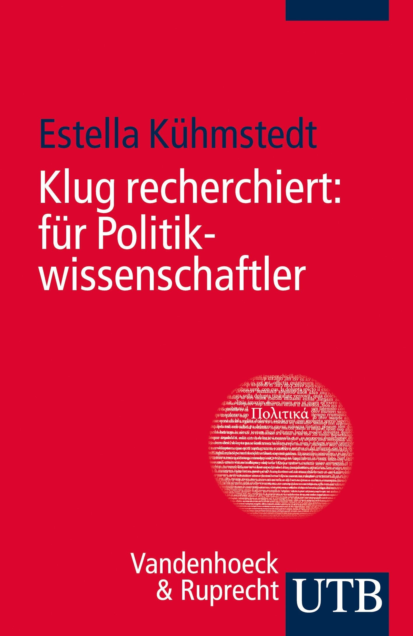 Klug recherchiert: für Politikwissenschaftler book