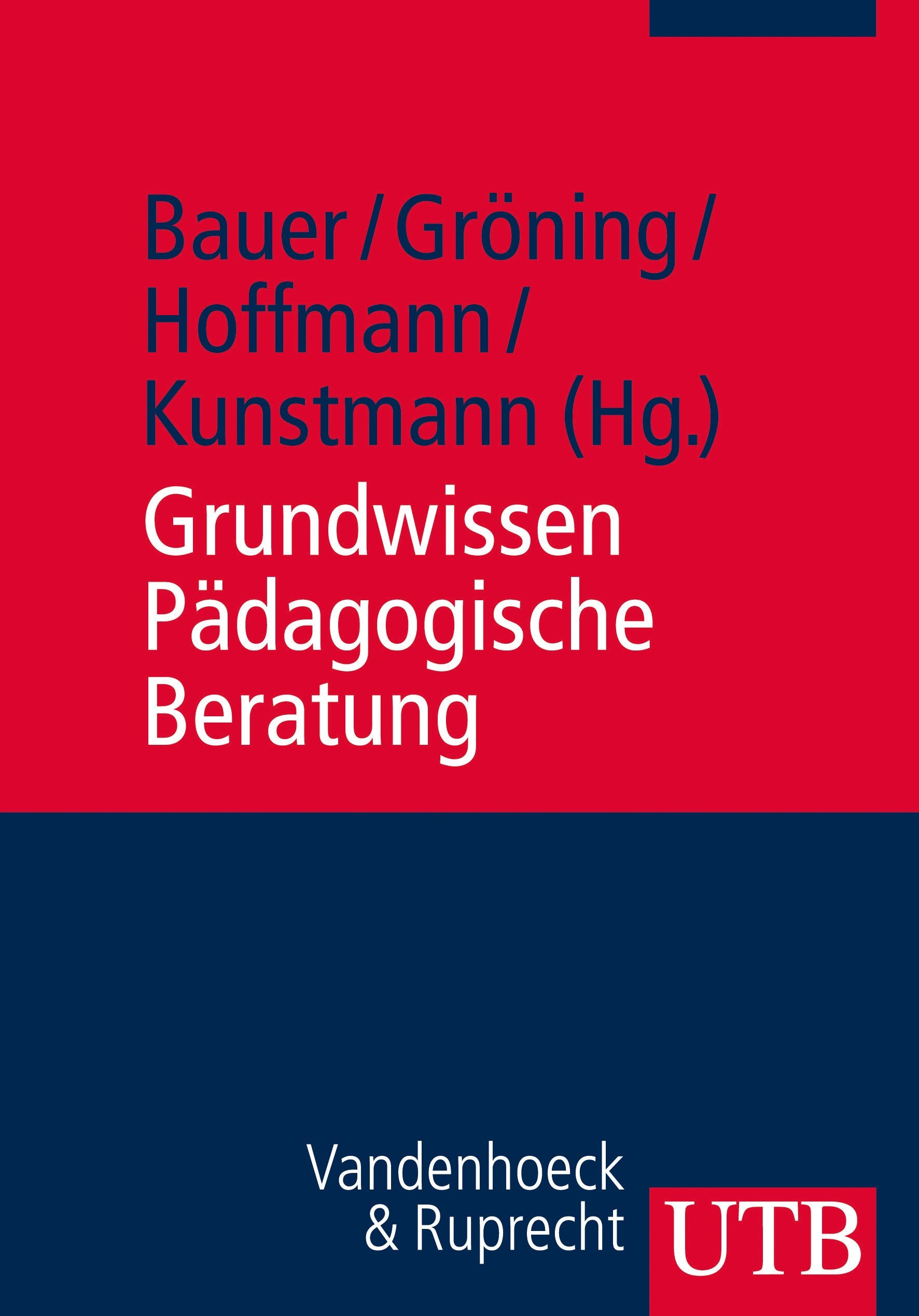 Grundwissen Pädagogische Beratung Social Sciences