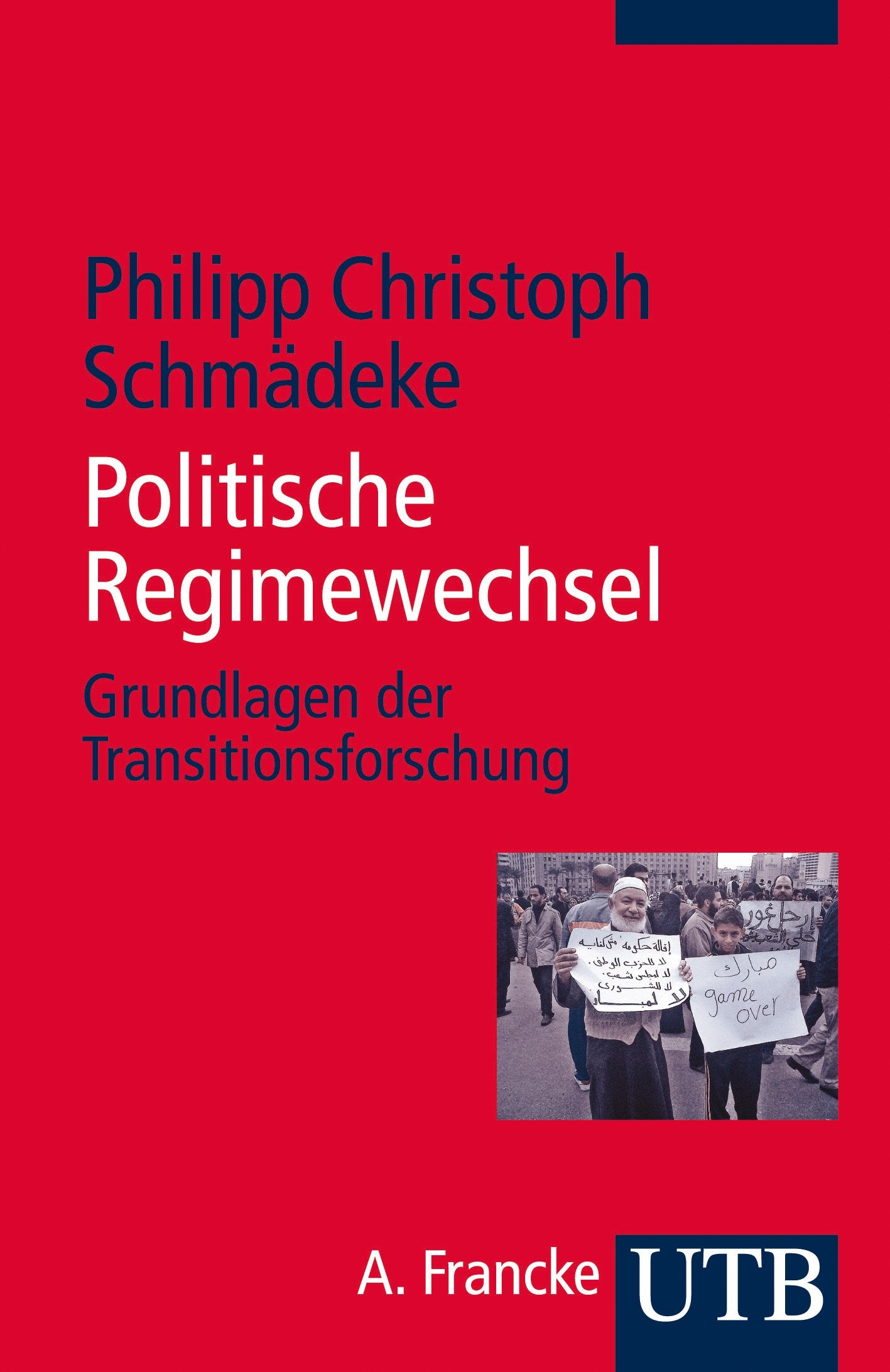 Politische Regimewechsel: Grundlagen der Transitionsforschung Law