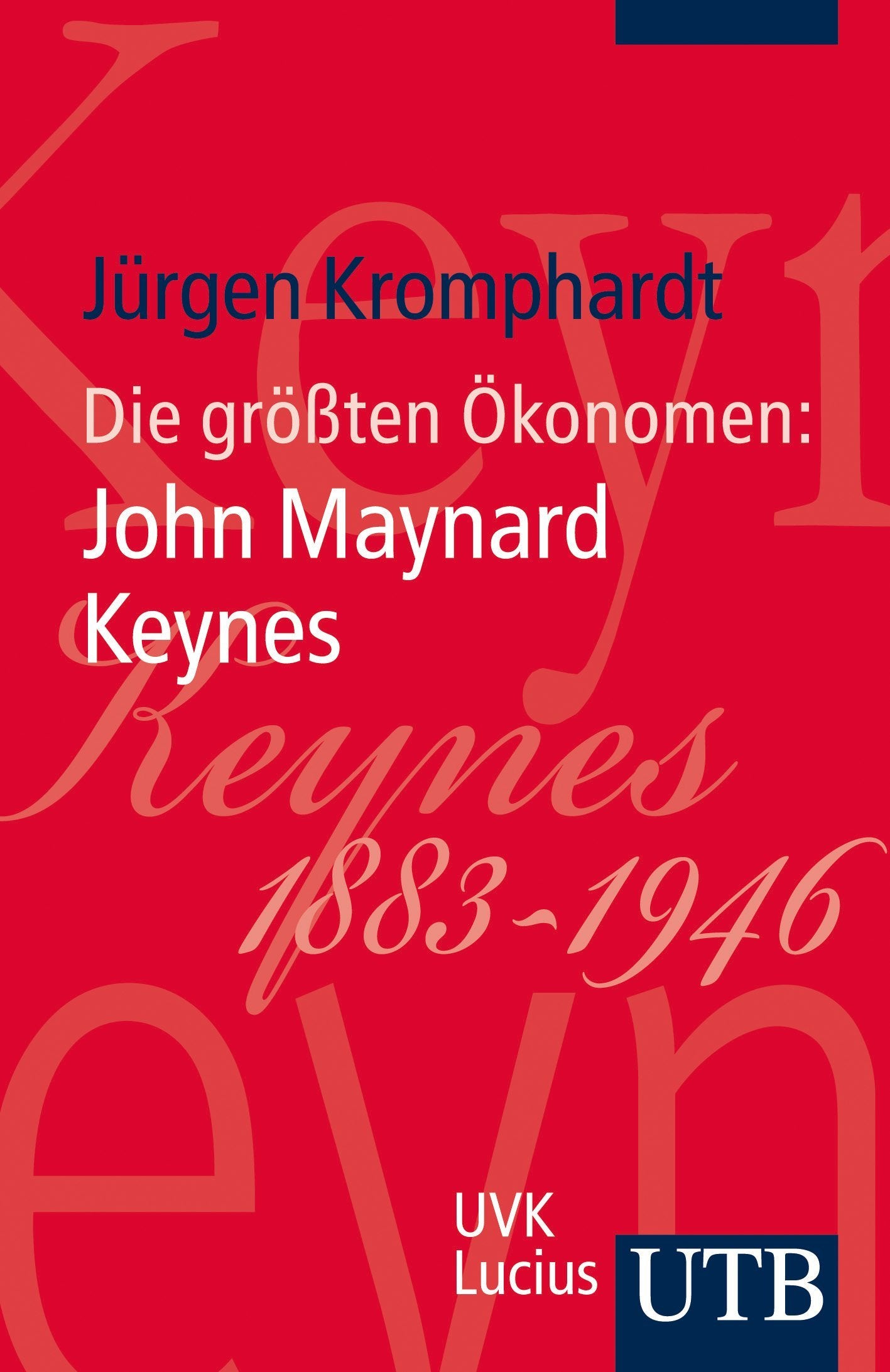 Die größten Ökonomen: John M. Keynes Law