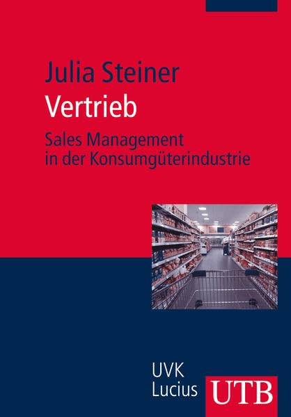 Vertrieb: Sales Management in der Konsumgüterindustrie Law