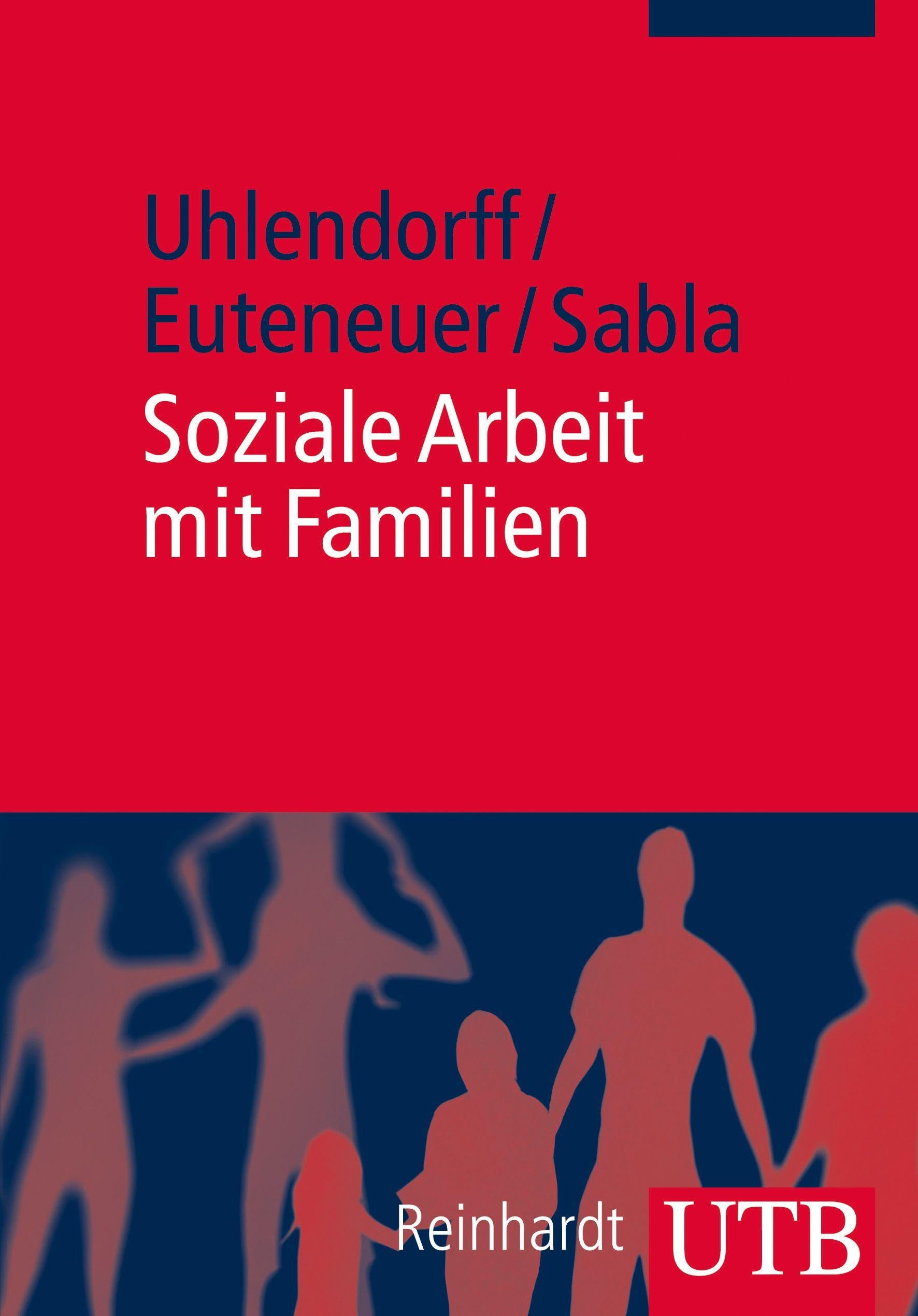 Soziale Arbeit mit Familien Social Sciences