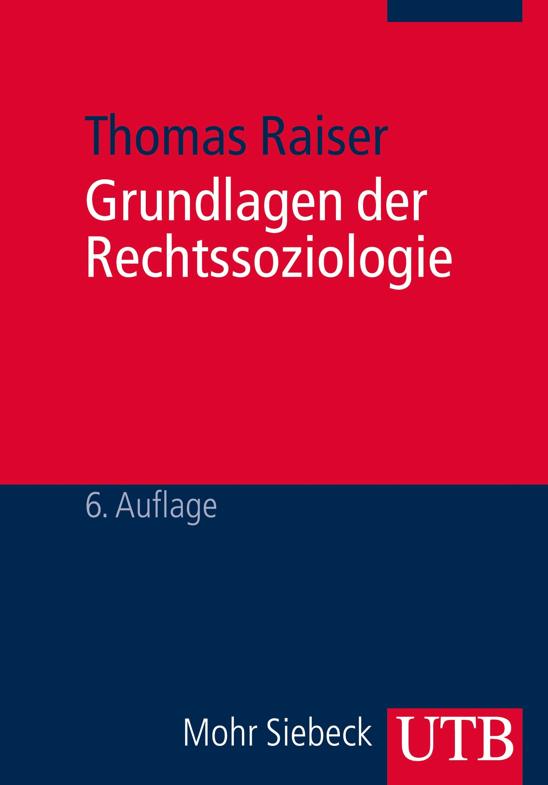 Grundlagen der Rechtssoziologie: Das lebende Recht: Vormals u. d. T. 'Das Lebende Recht' Law
