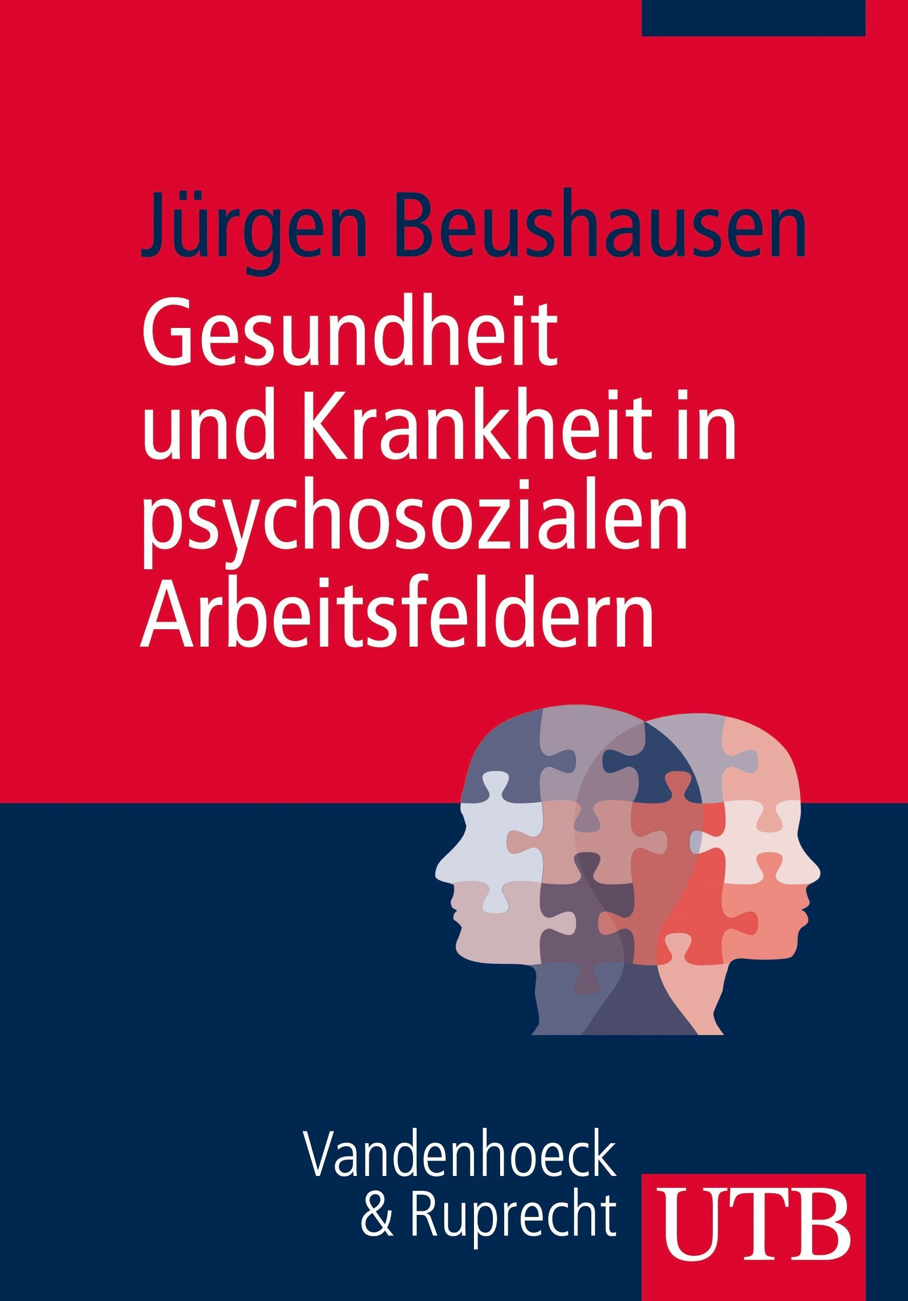 Gesundheit und Krankheit in psychosozialen Arbeitsfeldern Medicine