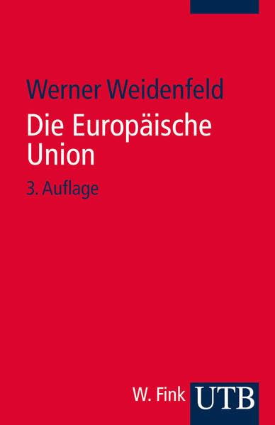 Die Europäische Union (UTB S (Small-Format): Uni-Taschenbücher) Law