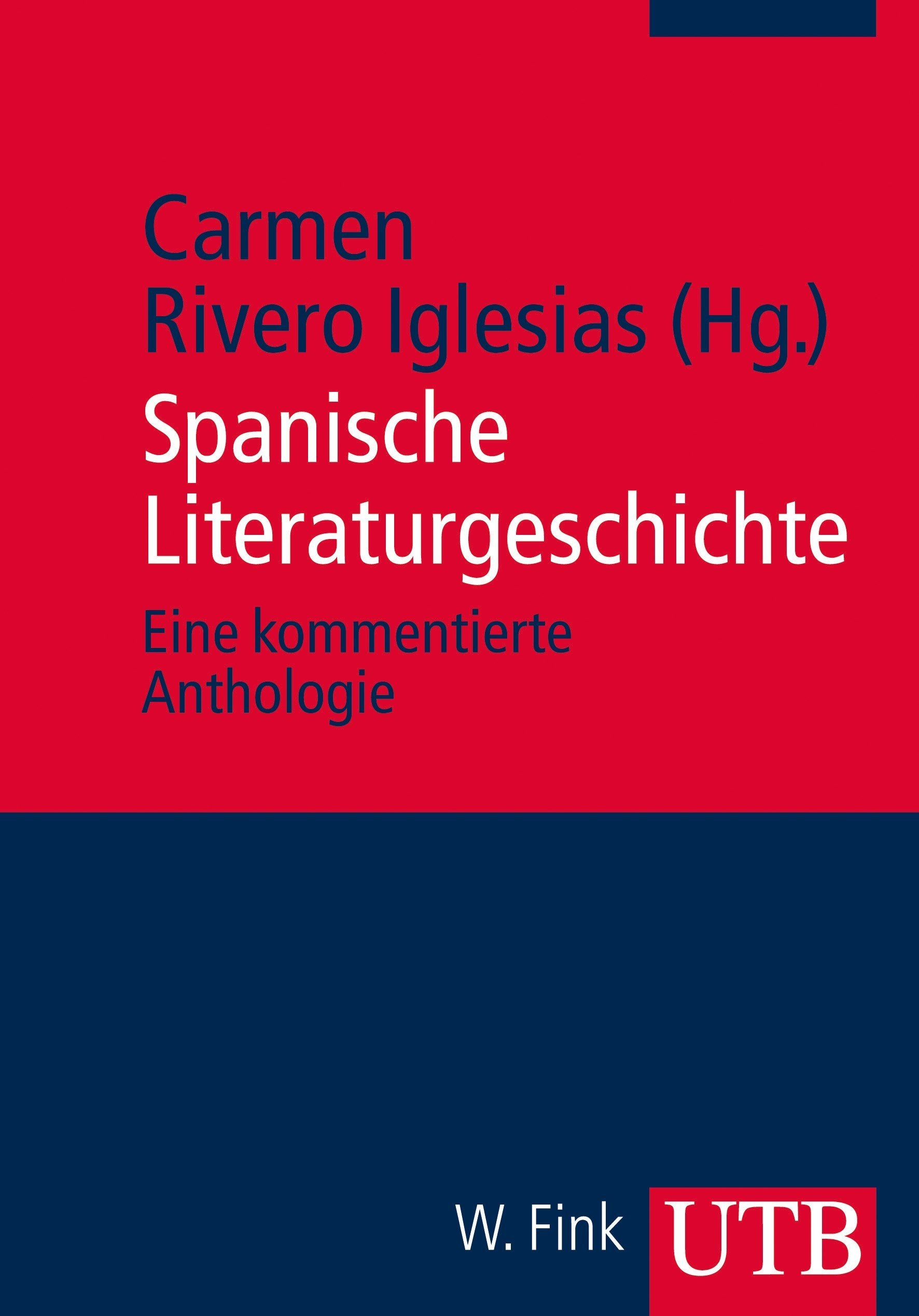Spanische Literaturgeschichte: Eine kommentierte Anthologie Contemporary literature