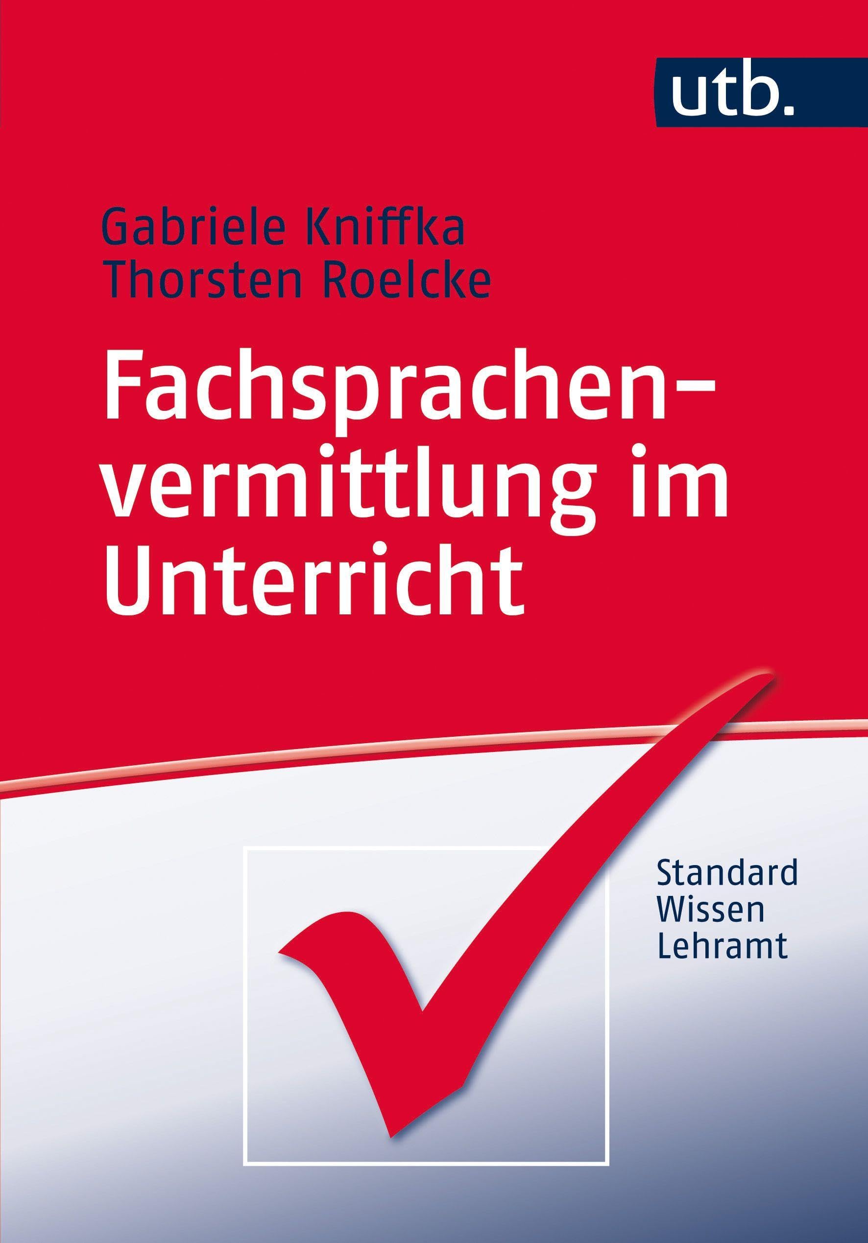 Fachsprachenvermittlung im Unterricht (StandardWissen Lehramt) Learning & Reference