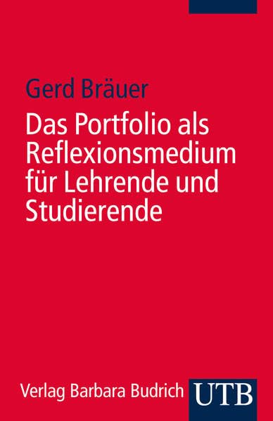 Das Portfolio als Reflexionsmedium für Lehrende und Studierende (Kompetent lehren) Business, Finance & Career