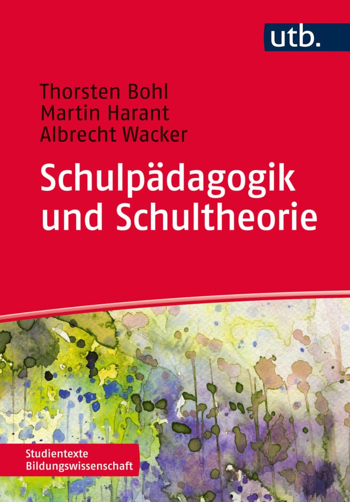 Schulpädagogik und Schultheorie Learning & Reference