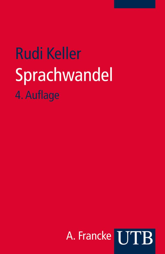 Sprachwandel: Von der unsichtbaren Hand der Sprache: Von der unsichtbaren Hand in der Sprache Social Sciences