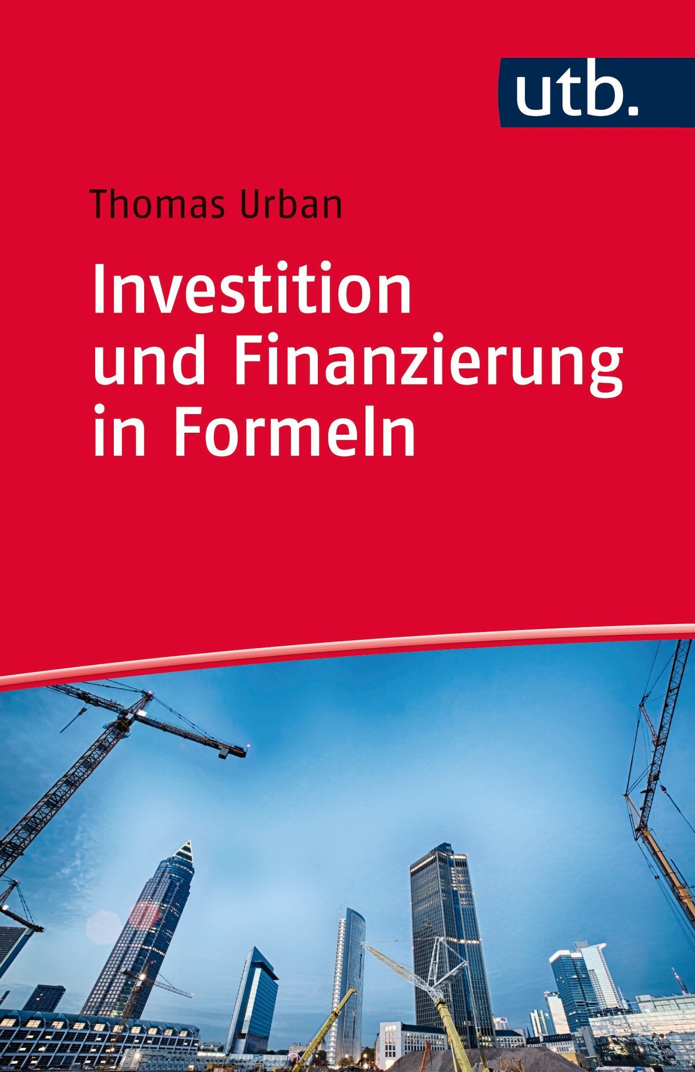 Investition und Finanzierung in Formeln book