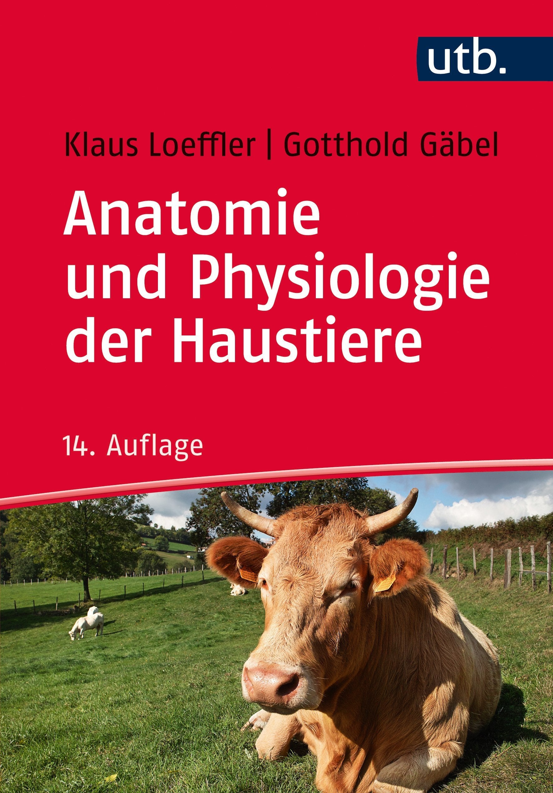 Anatomie und Physiologie der Haustiere Medicine