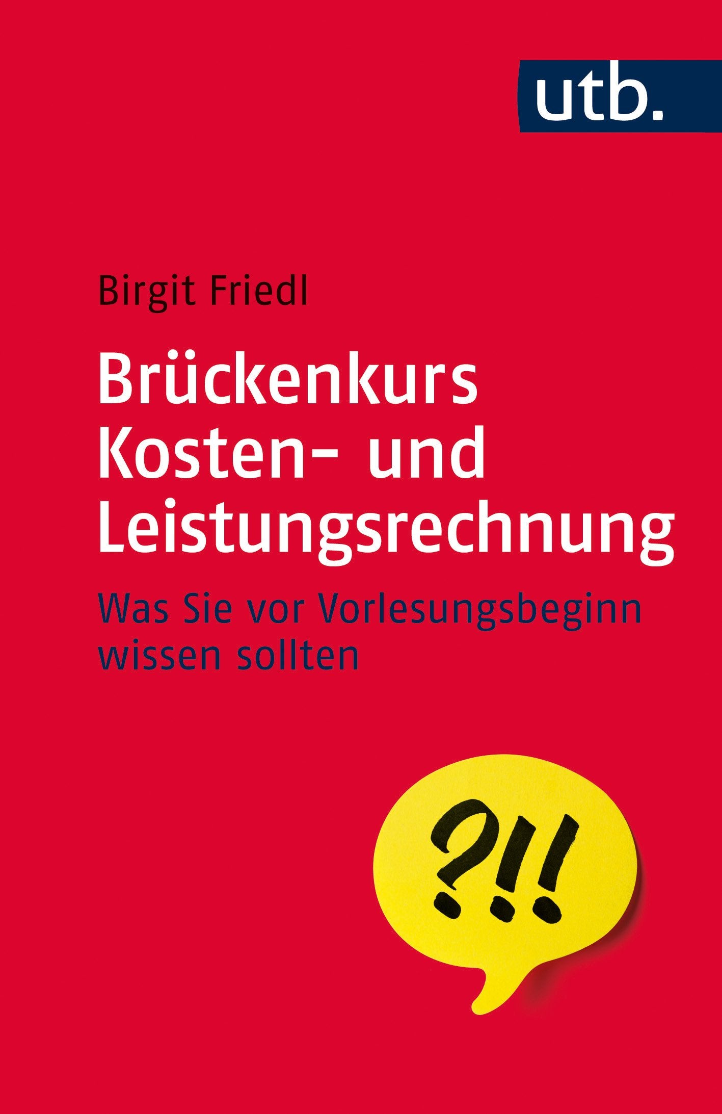 Brückenkurs Kosten- und Leistungsrechnung: Was Sie vor Vorlesungsbeginn wissen sollten Law