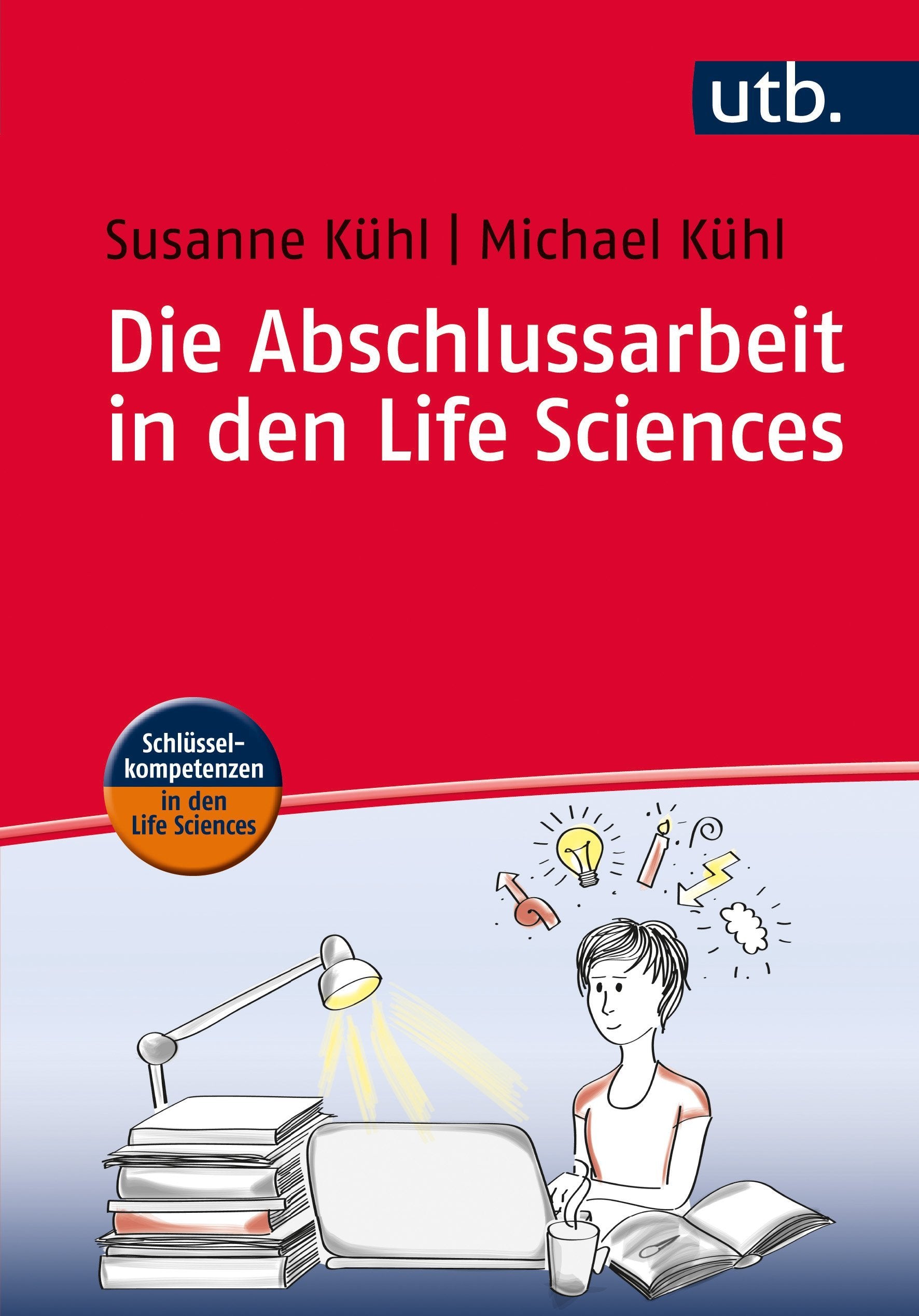 Die Abschlussarbeit in den Life Sciences General education