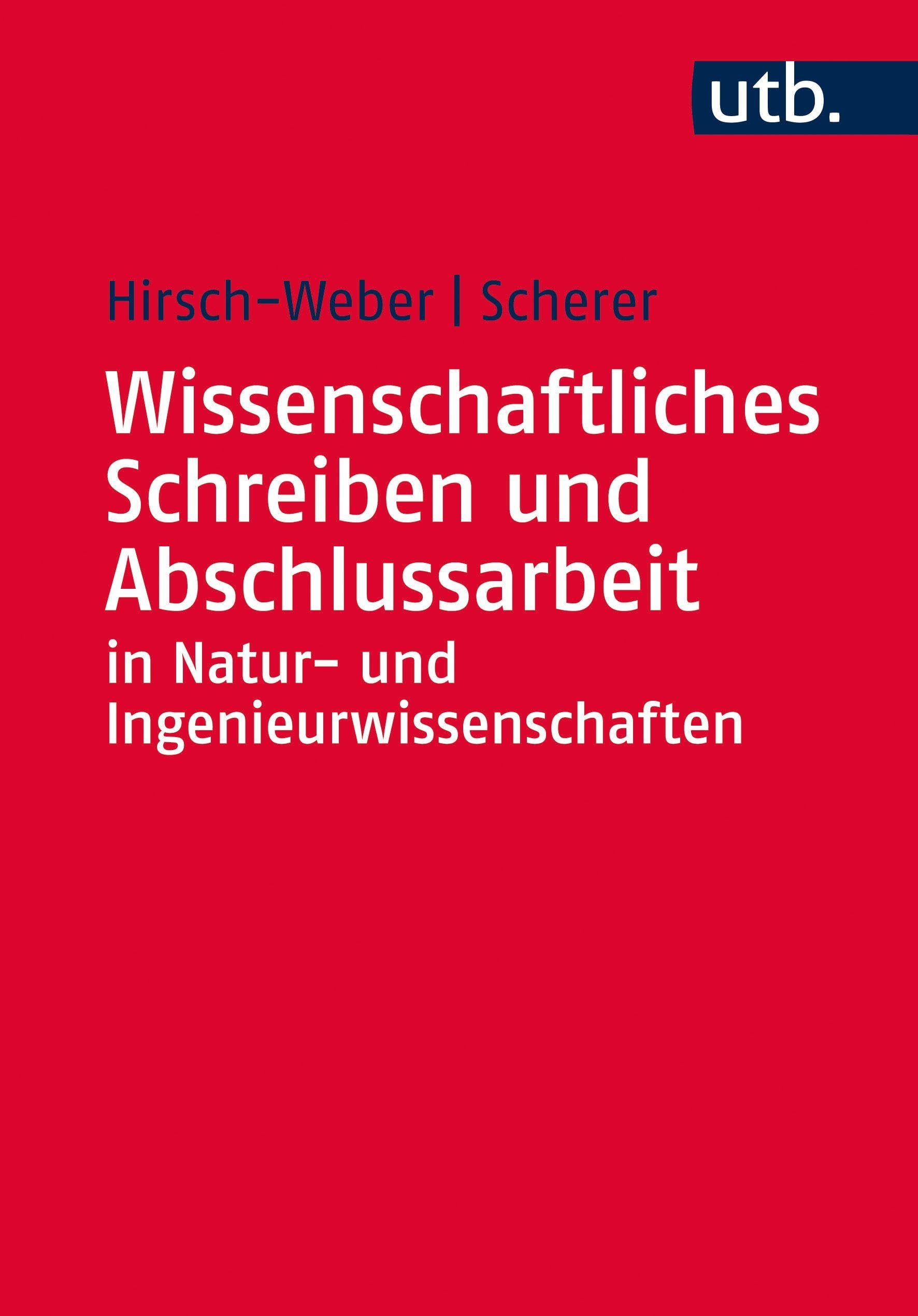 Wissenschaftliches Schreiben und Abschlussarbeit in Natur- und Ingenieurwissenschaften General education