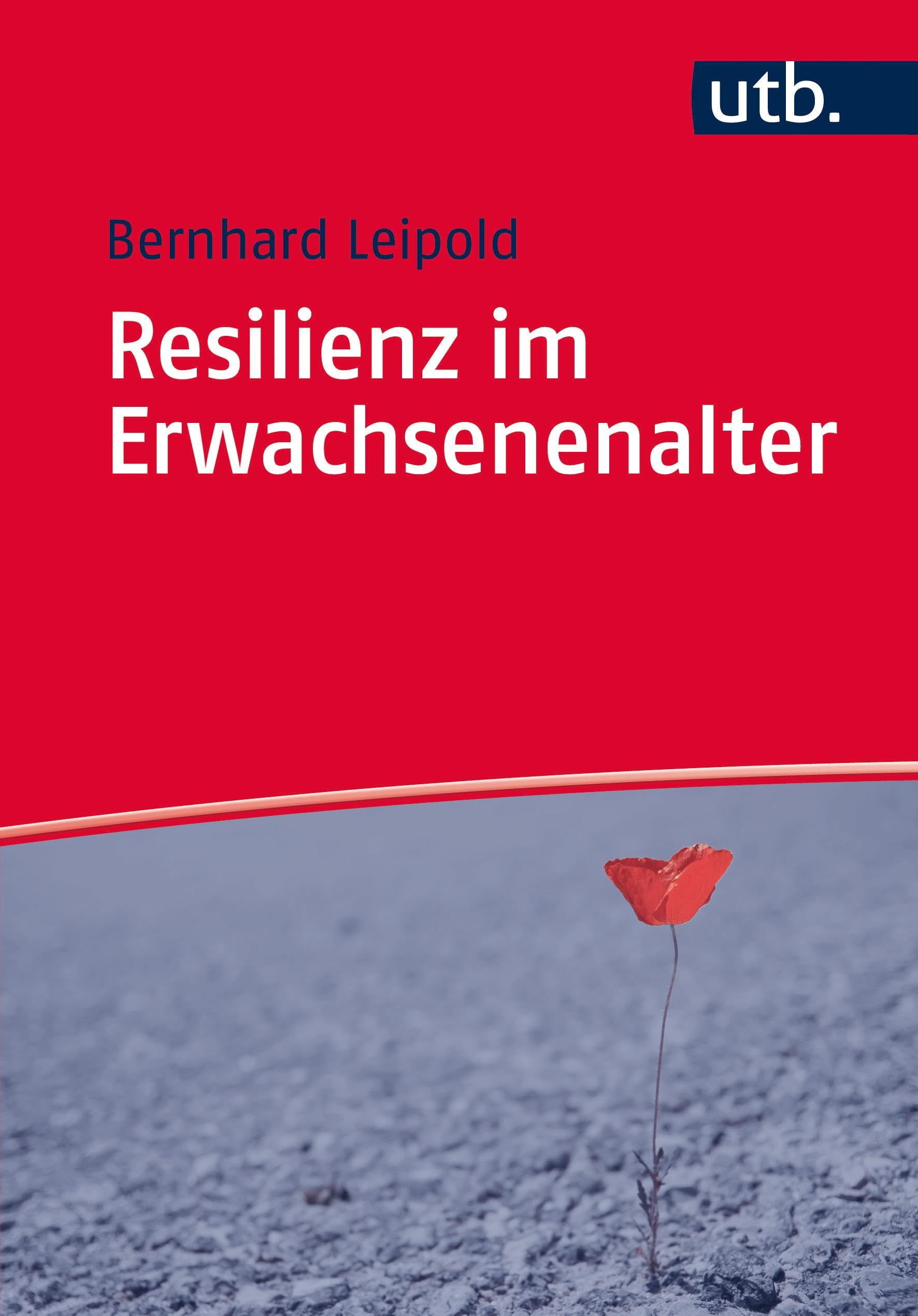 Resilienz im Erwachsenenalter Psychology