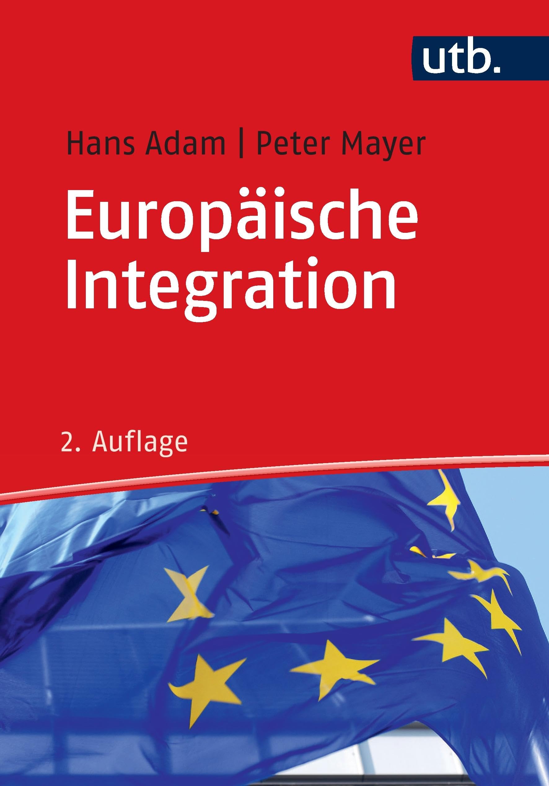 Europäische Integration: Einführung für Ökonomen Law